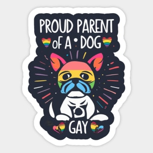 Proud Parent Of A Gay Dog Sticker